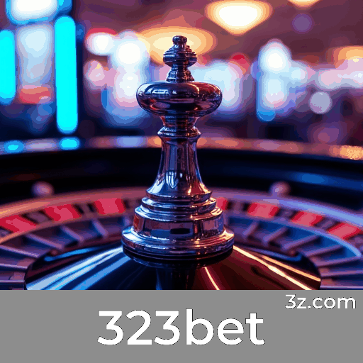 323bet: Desbloqueie Bônus e Ofertas Incríveis